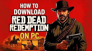 How to download Red Dead Redemption for completely free on your PC || Steps for beginners || NM