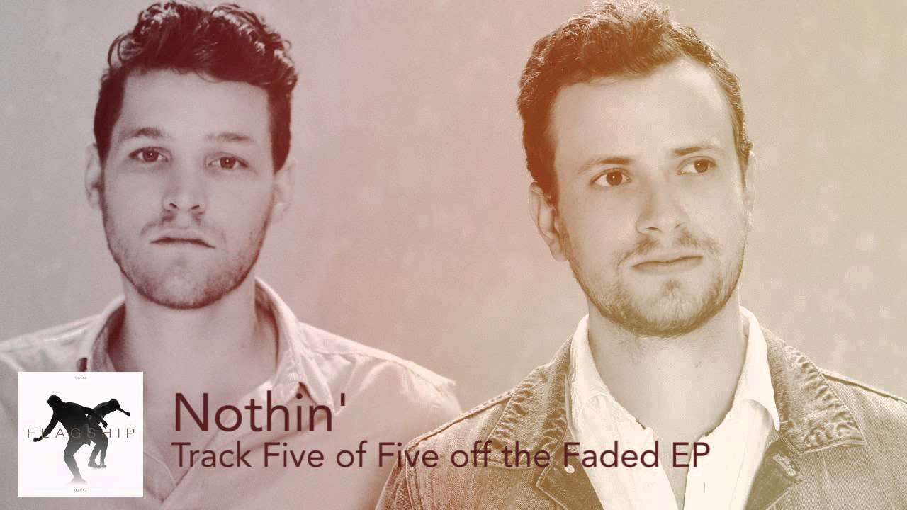 Ver Flagship - Nothin' no YouTube Ver Flagship - Nothin' no YouTube