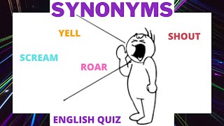 📢 SYNONYMS - ENGLISH GRAMMAR QUIZ ⭐⭐⭐⭐⭐