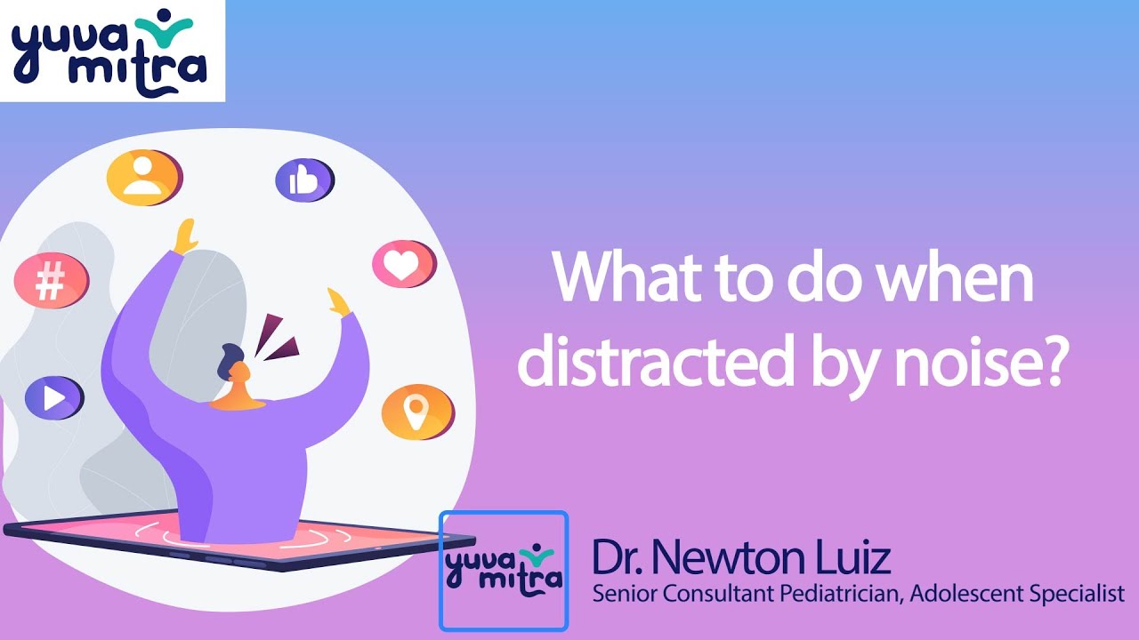 What to do when distracted by noise? - YouTube