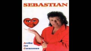 Video thumbnail of "SEBASTIAN ARRIBA LOS CORAZONES"