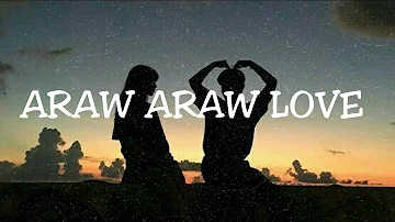 ARAW ARAW LOVE (Lyrics) - Flow G