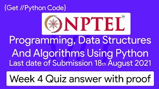 NPTEL: Programming , Data Structures and Algorithms Using Python Week 4 Quiz answer with proof(100%)