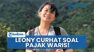 Leony Curhat Kena Pajak Waris Rumah Puluhan Juta, Sindir Pakai Lagu Koes Plus Leony Curhat Kena Pajak Waris Rumah Puluhan Juta, Sindir Pakai Lagu Koes Plus