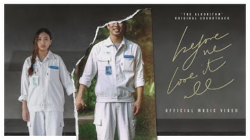 Before We Lose It All (Official Music Video): TSL Original Soundtrack for “The Algorithm”