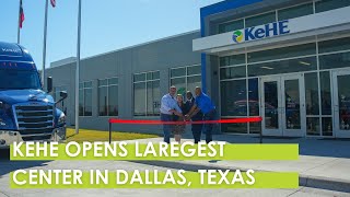 KeHE Distributors Celebrates its Largest Warehouse with a Grand Opening in Dallas, Texas