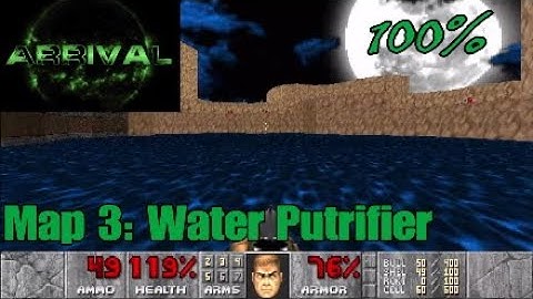 Arrival (100%) Walkthrough: Map 3 - Water Putrifier