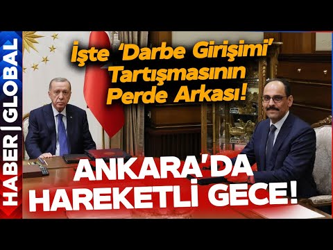 Ankara'da Dün Gece Neler Oldu? 'Darbe Girişimi' İddialarının Perde Arkasında Neler Var?