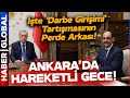 Ankarada dn gece neler oldu darbe giriimi ddialarnn perde arkasnda neler var