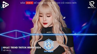 NONSTOP 2024 MIXTAPE | NHẠC TRẺ REMIX 2024 HAY NHẤT HIỆN NAY | NONSTOP 2024 VINAHOUSE BASS CỰC MẠNH