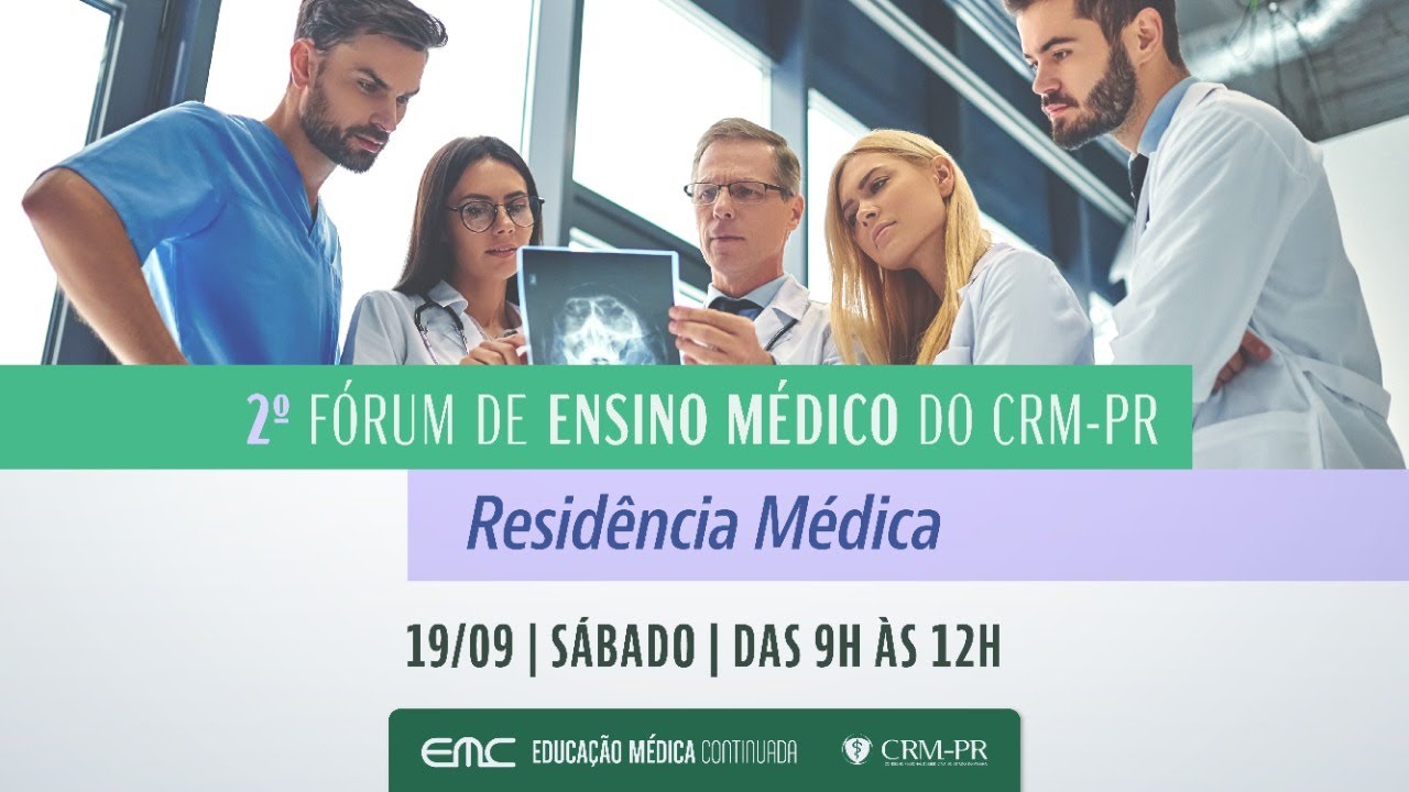 2020/09/19-II Fórum de Ensino Médico do CRM-PR: Residência Médica - YouTube