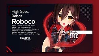 【APEX】深夜のアぺ練予定【ホロライブ/ロボ子さん】