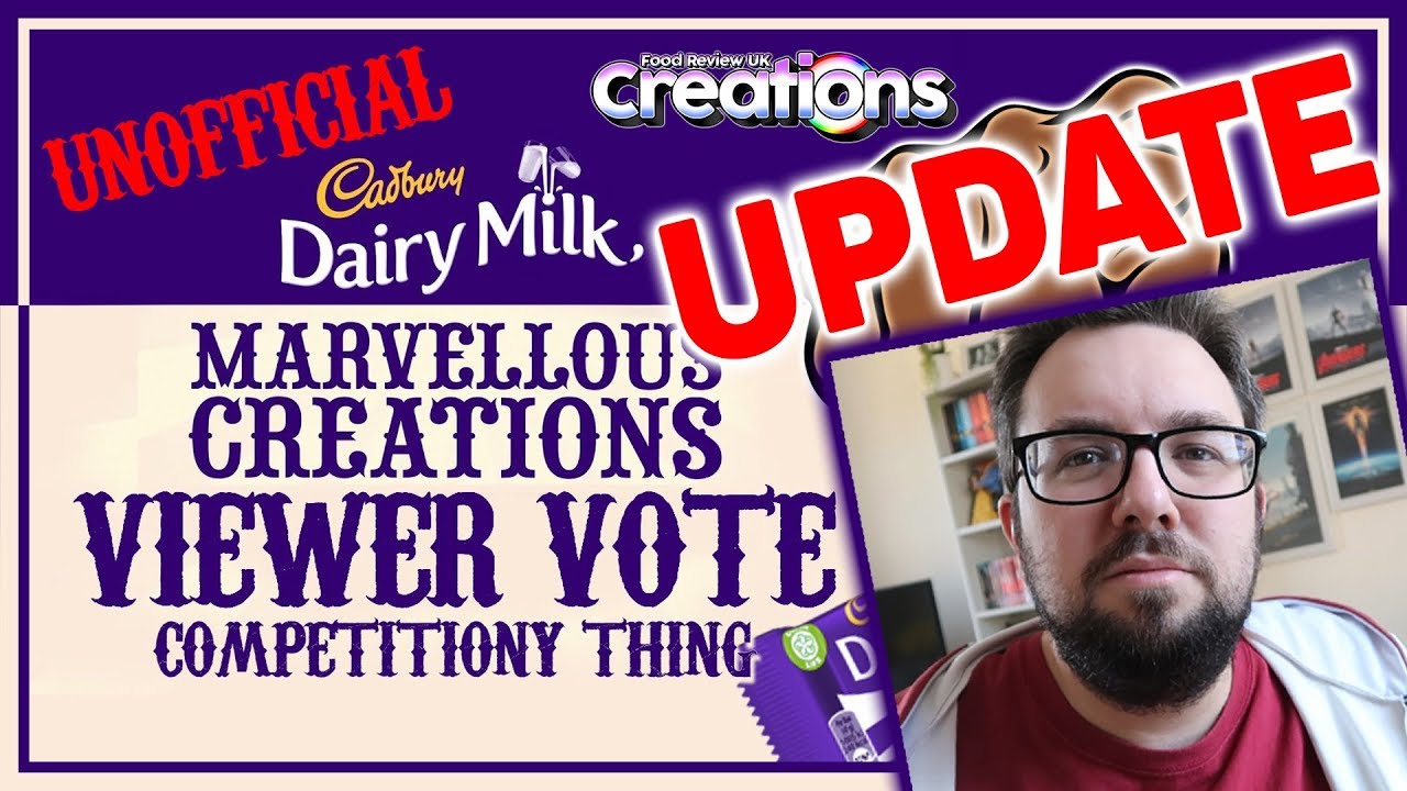 Cadbury Marvellous Creations Viewer Vote Competition UPDATE! YouTube