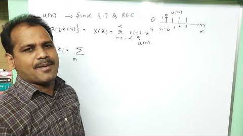 Z transform of unit step sequence - signals and systems