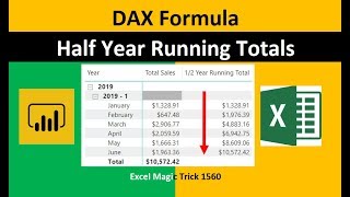 dax formulas for 1/2 year running totals in power bi or power pivot (excel magic trick 1561)