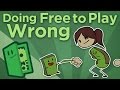 Doing Free to Play Wrong - How Bad Monetization Harms F2P Games - Extra Credits