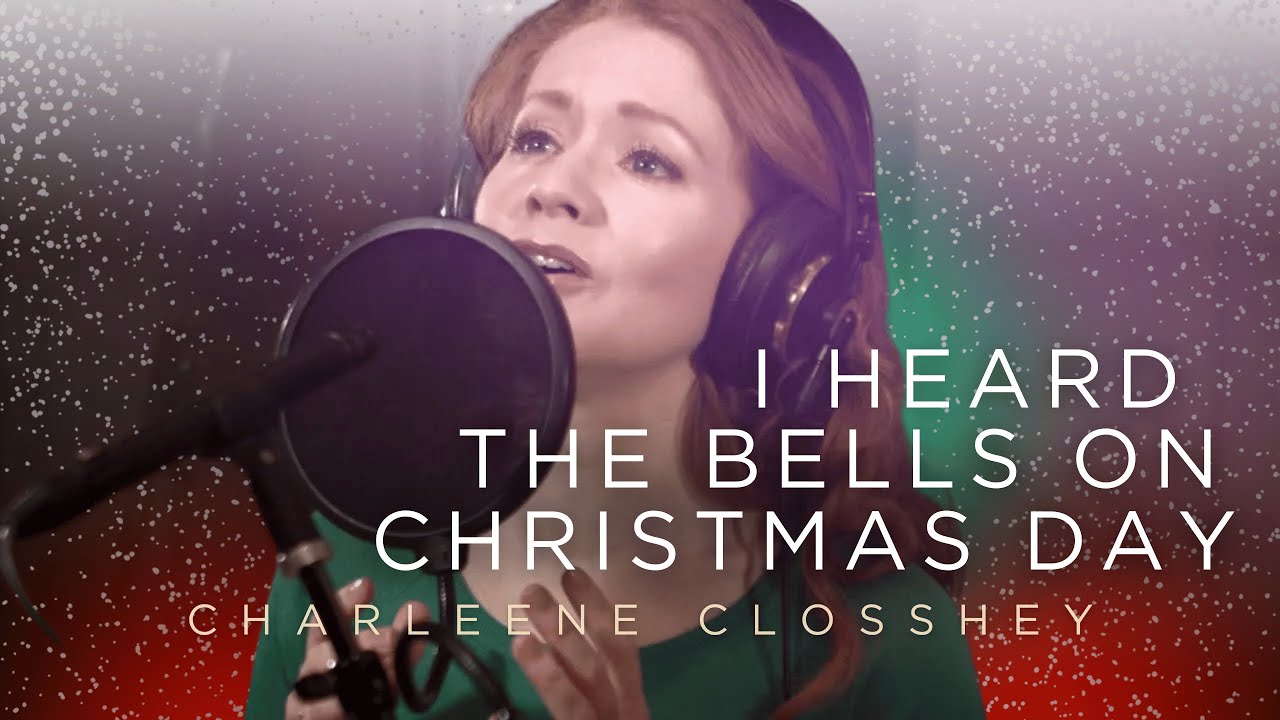 I Heard the Bells on Christmas Day - Charleene Closshey [Official Music Video HD] 🔔