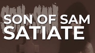 Watch Son Of Sam Satiate video