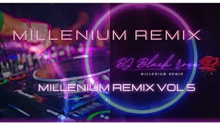 MILLENIUM REMIX 2023 VOL 5 - DJ BLACK ROSE - BASS BOOSTER REMIX TERBAIK
