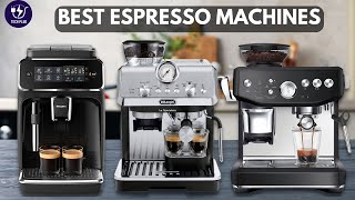 TOP 6: Best Espresso Machines 2024  Best Models So Far