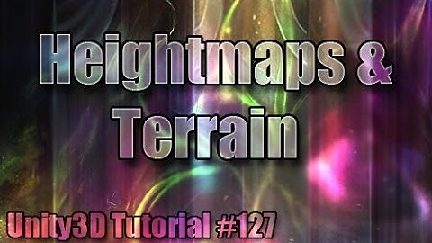 Unity3D Tutorial #127 [ Heightmap Terrain ]