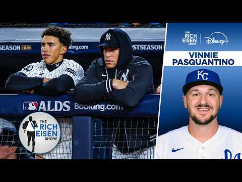 Royals 1B Vinnie Pasquantino on the Yankees’ Playoffs Shortcomings | The Rich Eisen Show