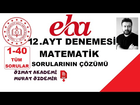 EBA 12.DENEME AYT MATEMATİK SORULARININ ÇÖZÜMLERİ