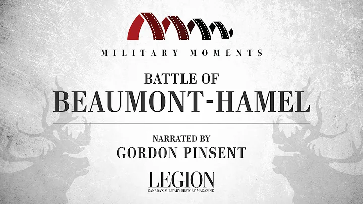 Military Moments: Battle of Beaumont-Hamel | Narra...