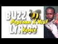 Popcaan ft. Mist- Buzz Lyrics (UK Version)