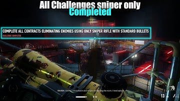 Complete all contracts using only sniper rifle with standards rounds - Mount Kuamar