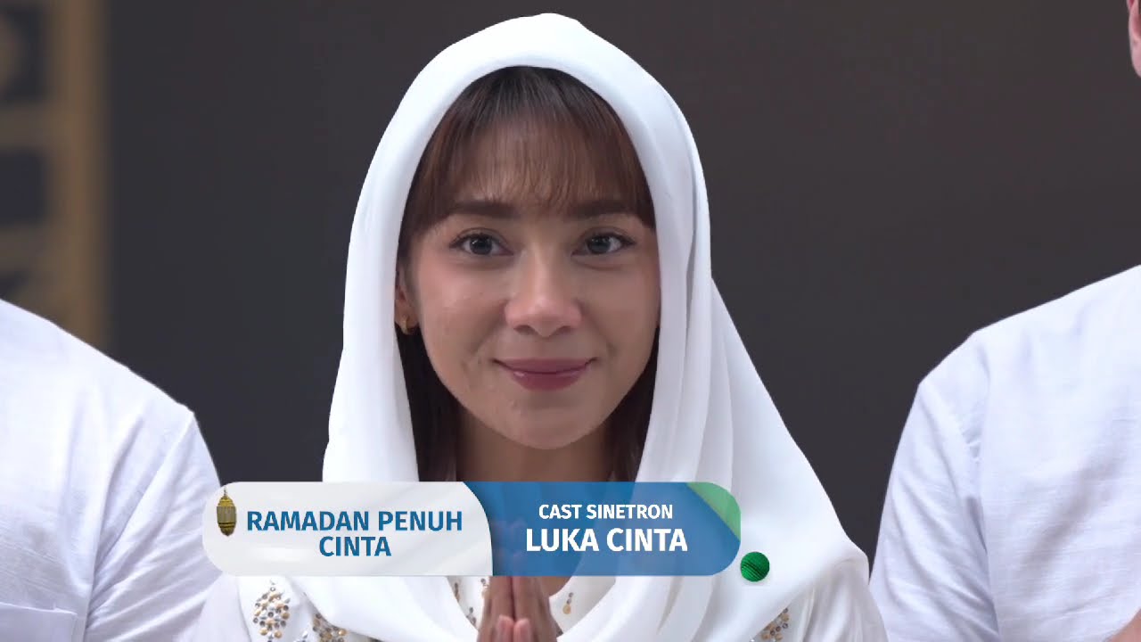 Keluarga Besar Luka Cinta Mengucapkan Selamat Menunaikan Ibadah Puasa 🤍