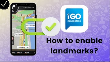 How to enable landmarks on the map in IGO Navigation?