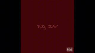 KING QUAN FREESTYLE [INTRO]