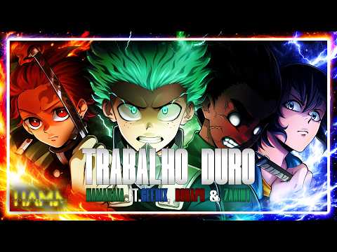 Trabalho Duro - Hamanaia ft. @Geedix, @BDRAPS & @Zaaint