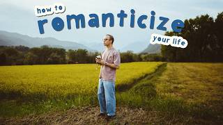 romanticize your life | how to do cinematic vlogs