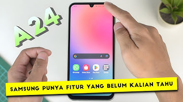 FITUR KEREN SAMSUNG Andorid Terbaru, saya temukan di Galaxy A24❗