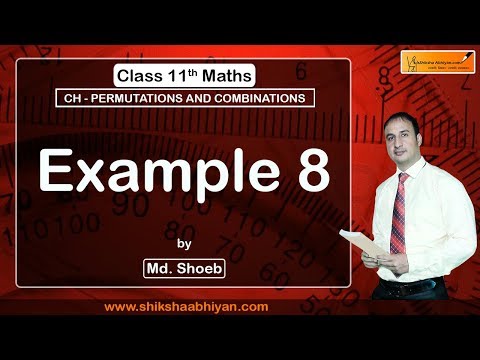 Example 8 on Permutations & Combinations - #CBSE Class 11 Maths