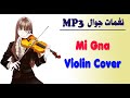 Mi Gna - Violin Cover
