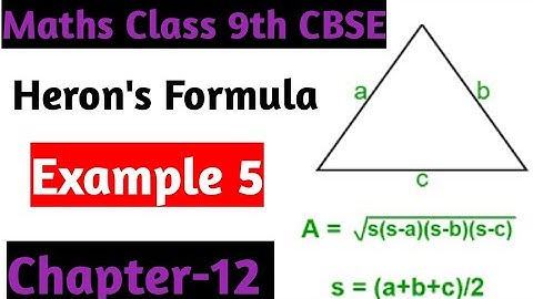 Class 9 Maths Chapter-12 |  Example 5| Heron