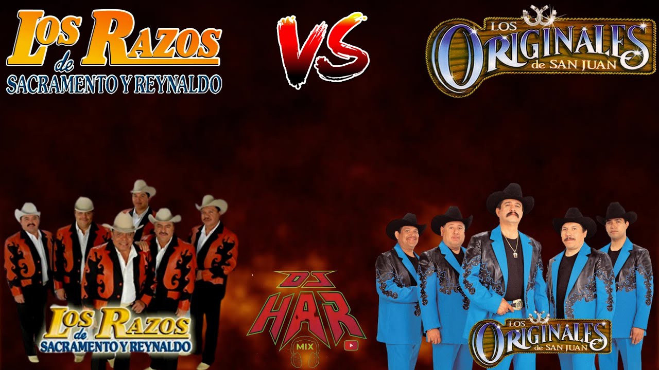 Los Razos LOS RAZOS VS LOS ORIGINALES DE SAN JUAN SUS MEJORES CORRIDOS