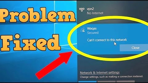 Cant connect to this network nghĩa là gì năm 2024