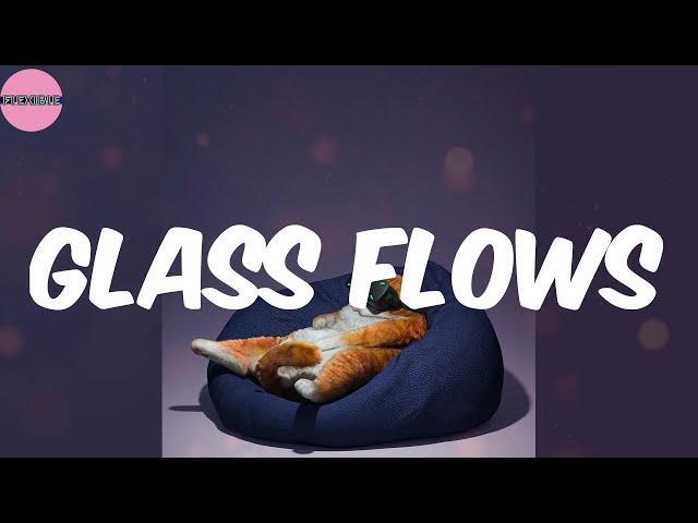 Glass Flows (Lyrics) - Smino
