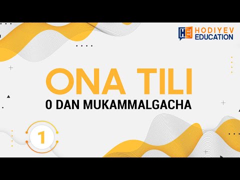 Ona tili 0 dan mukammalgacha - 2 dars Morfologiyaga kirish