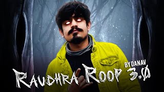 Danav - Raudhra Roop 3.0 Prod. By Psy9De Danav