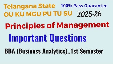 Principles of management Important Questions 2025-26 | BBA 1st semester osmania university