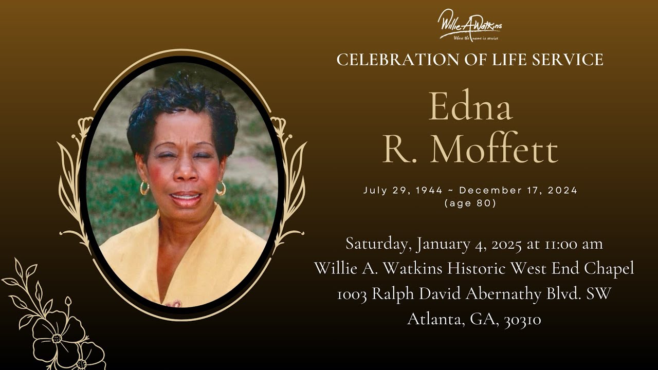 Celebrating The Life & Legacy of Mrs. Edna R. Moffett - YouTube
