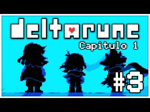 DELTARUNE Capítulo 1 (Esp) -Parte 3- ¡Los malos molan!