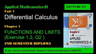 Functions & Limits Lec 04 || Applied Mathematics ||2nd Semester ||Diploma JKBOTE || Exercise 1.2 Q2