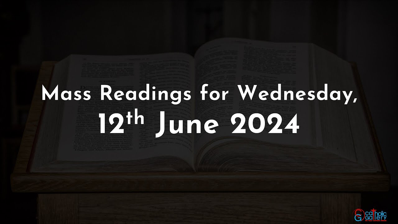 Catholic Mass Readings in English - June 12 2024 - YouTube