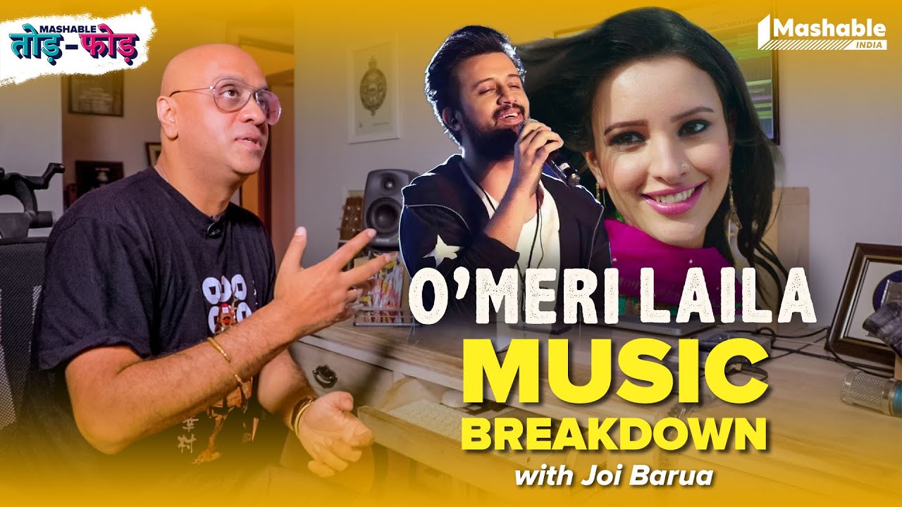 O Meri Laila Music Breakdown with Joi Barua | Atif Aslam | Mashable Todd-Fodd | EP07
